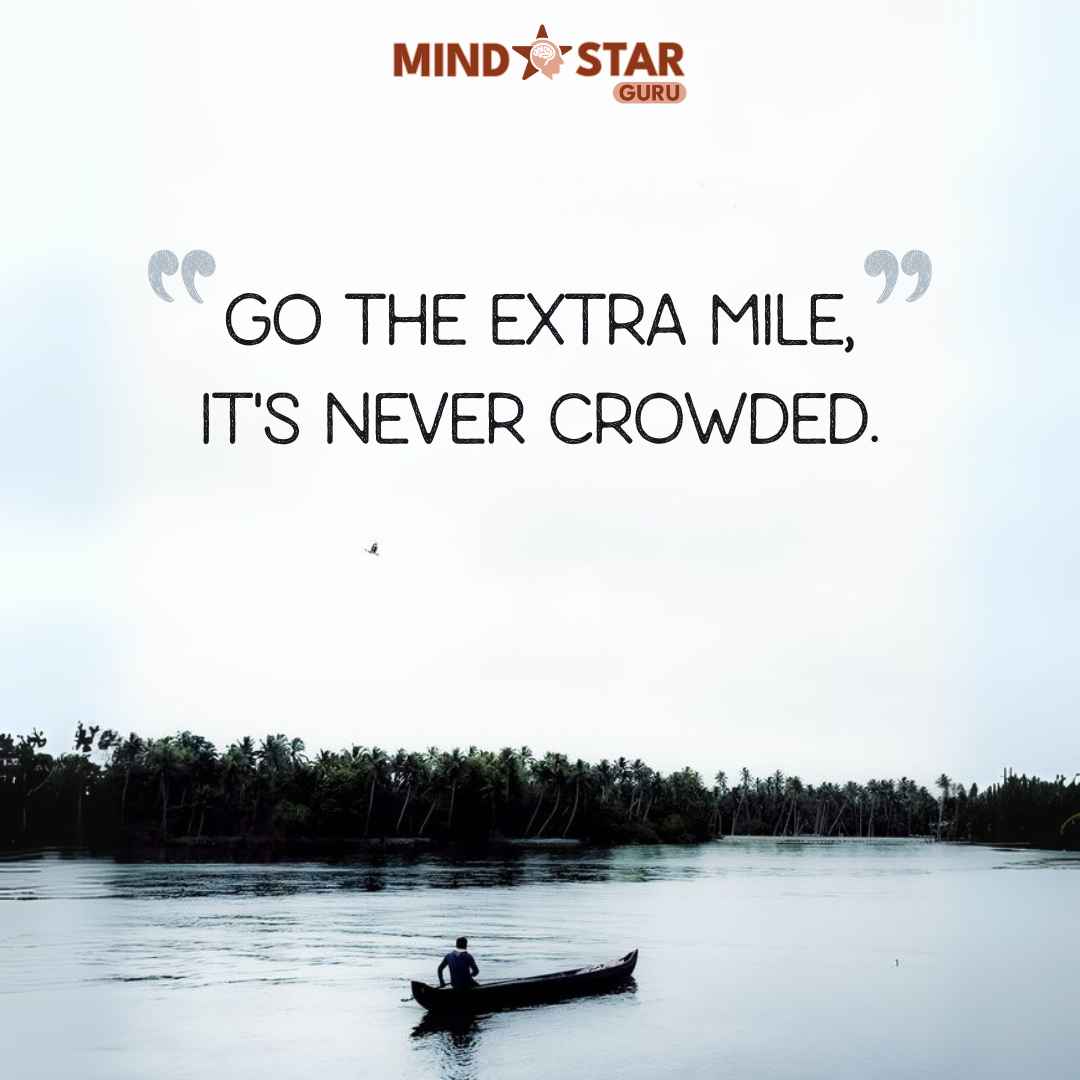 Go the extra mile