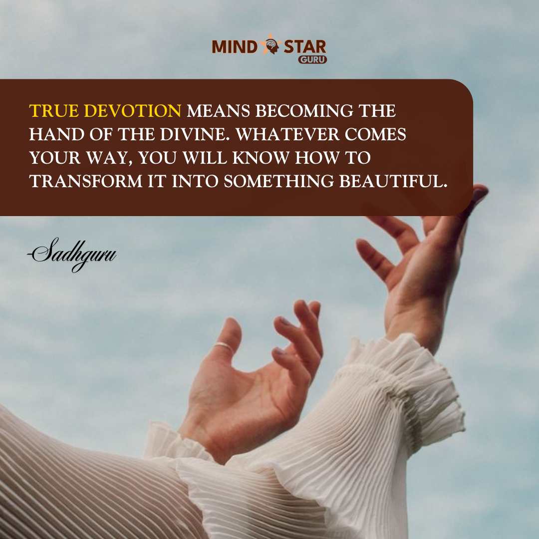 True devotion means