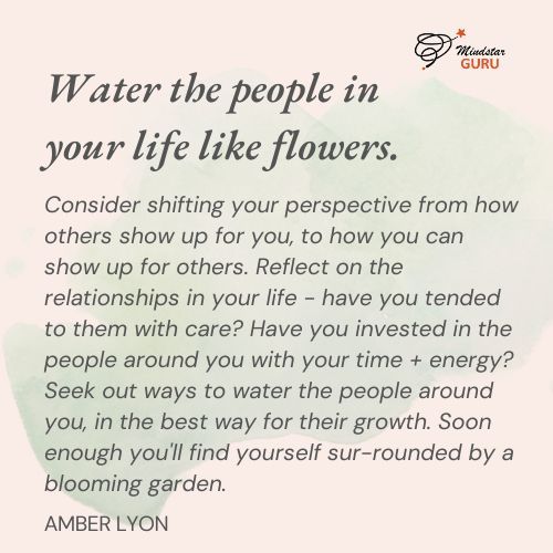 Water the people in your life